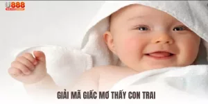 Mơ Thấy Con Trai